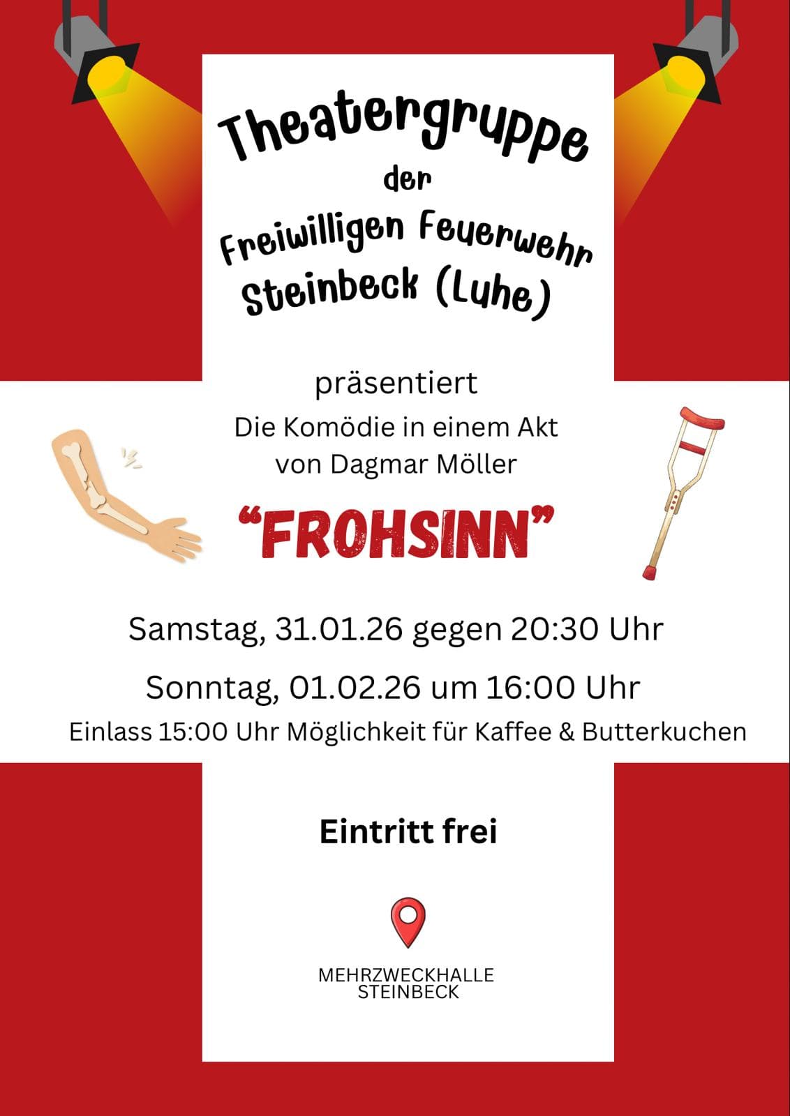 Plakat der Theatergruppe der Feuerwehr Steinbeck für die Komödie Frohsinn mit Spielterminen und freiem Eintritt.