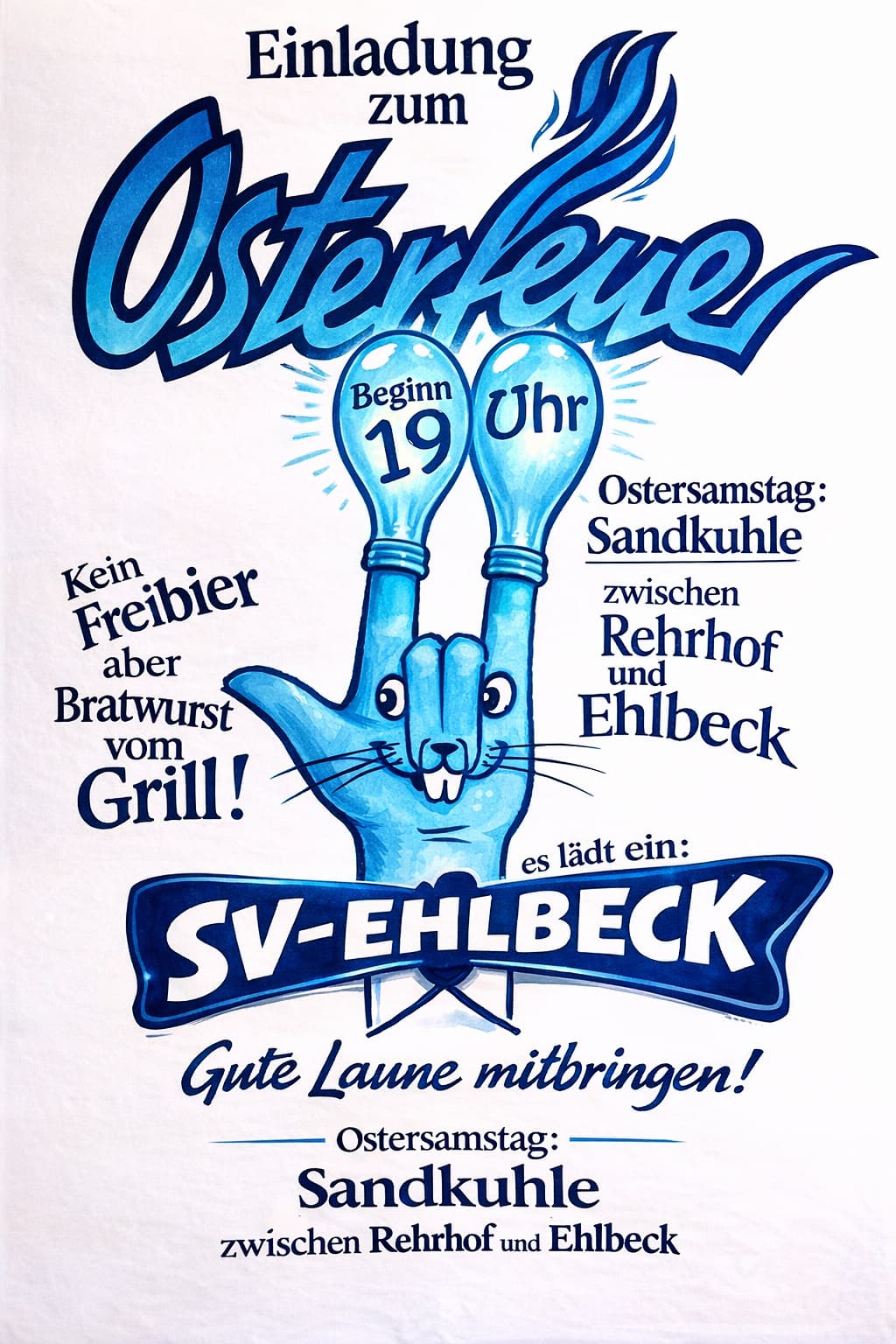 Plakat des SV Ehlbeck zum Osterfeuer in der Sandkuhle mit blauer Hand in Hasenform und Glühbirnen.