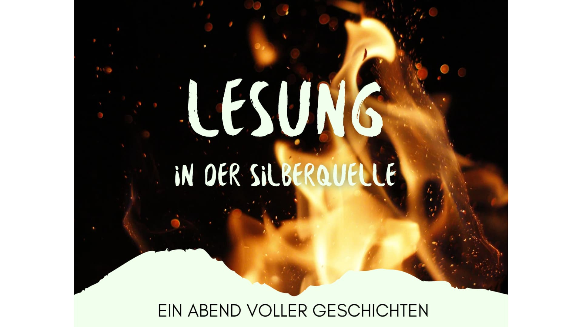 Brennende Flammen mit dem Text Lesung in der Silberquelle - Ein Abend voller Geschichten.